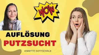 Putzsucht aufl&ouml;sen