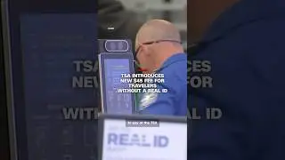 TSA introduces new $45 fee for travelers without a REAL ID