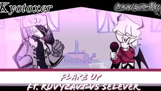 Flare Up- Ruvyzavt vs Selever