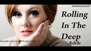 Adele - Rolling In The Deep (karaoke version with back vocals)