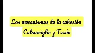 Los mecanismos de la cohesi&oacute;n- Calsamiglia y Tus&oacute;n