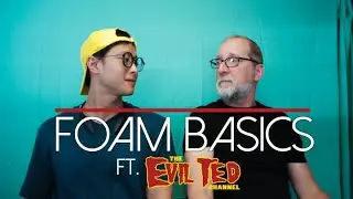 FOAM BASICS WITH EVIL TED // EVA FOAM BEGINNER TIPS