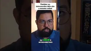 Voc&ecirc; &eacute; T&Iacute;MIDO ou INTROVERTIDO?