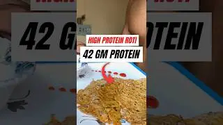 42 Gm Protein🔥 | High Protein Roti for Muscle Building💪🏻