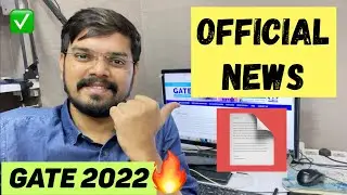 ✅ OFFICIAL UPDATE by GATE 2022 IITKGP