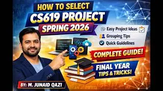 How To Select CS619 Project | Quickly Selction Guidelines | Complete Details About Grouping
