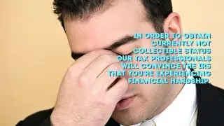 Currently not Collectible | Tax Debt Help | Flat Fee Tax Relief | Florida | USA
