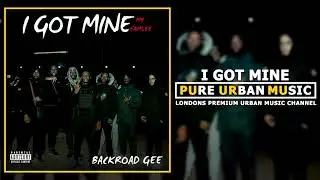 BackRoad Gee - I Got Mine/My Famlee | Pure Urban Music