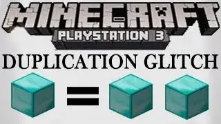 Minecraft PS3 - ( TU17 ) Unlimited DIAMONDS Duplication Glitch How to Tutorial - PlayStation 3