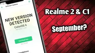 ColorOS update on Realme 2 &C1 |  September update?