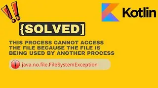 [SOLVED] This process cannot access the file because the file is being used by another process kt.