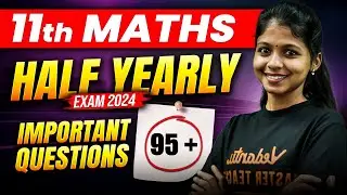 11th Maths | Important Questions PDF | Half Yearly 2025 Exam | Shravanee Ma'am