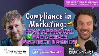 Compliance in Marketing: How Approval Processes Protect Brands with Jacob Wagner