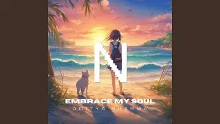 Embrace My Soul