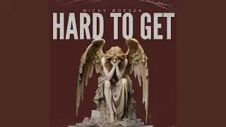Hard to Get