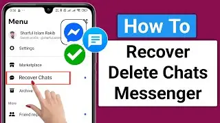 How to Recover Deleted Chats on Messenger (2026 Update) | Restore Deleted Messages
