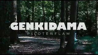 Pilot Enflam - Genkidama (Clip original)