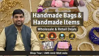 khud Handmade Bage Ready karn Or Ghr Behty Paisy Kamyan Handcrafted items Amir Moti Wala 