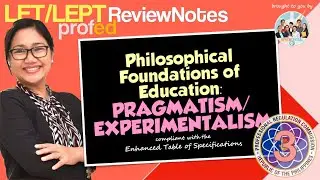 LET Review Notes No. 3: Major Philosophical  Foundations of Education  &ndash; PRAGMATISM | Review Central