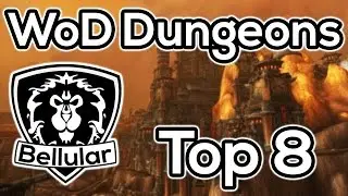 Top 8 Reasons Why Warlords of Draenor Dungeons ROCK!