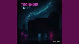 TechNoir Trier