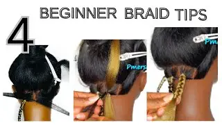 4 Essential Box Braids Techniques for BEGINNERS