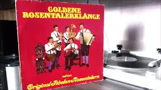 goldene rosentalerklänge  mit den  fidelen rosentalern 7 titel