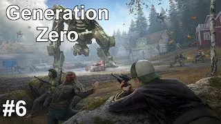 Поколение Zero | Сессия 6