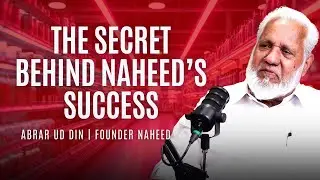 Why Naheed Is So Successful Today? | Founder, Naheed Supermarket | Hustle