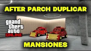 NEW #DUPLICAR COCHES - SIN MULES - #GTA 5 ONLINE - #MANSIONES - AFTER PARCH - ALL CONSOLAS