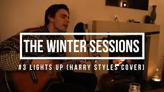 Ten Hands High - Lights Up (Harry Styles Cover) | The Winter Sessions #3