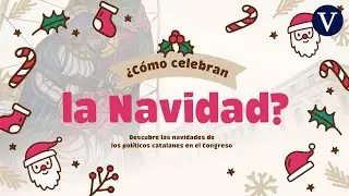 ¿Cómo celebran la Navidad los políticos catalanes en el Congreso?