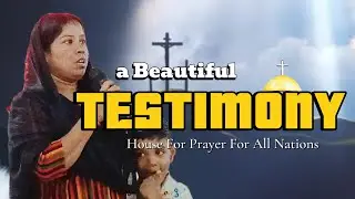 a Beautiful Testimony // House For Prayer For All Nations #jesustestimony 