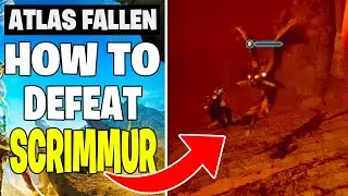 How to Defeat Scrimmur - Atlas Fallen