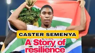 Caster Semenya: Running Against the Odds | A Story of Resilience