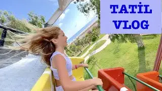 Tatil Vlog Lunapark Havuz Ecrin Su Çoban