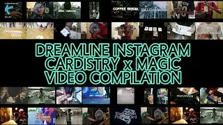 Dreamline Instagram Cardistry x Magic Video Compilation (Old Videos)