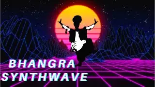 Bhangra SynthWave | Artist PM