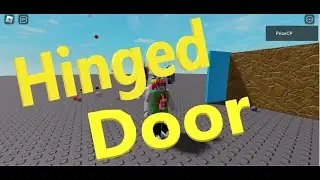 Распашная дверь Roblox с вертикальными петлями (HingeConstraint)