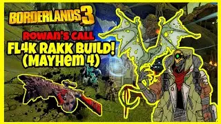 Borderlands 3 | Сборка Ракка FL4K &laquo;Зов Роуэна&raquo;! | Mayhem 4 (Безумный урон!)