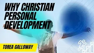 Why Christian Personal Development