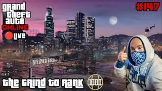 🔴LIVE #147 [GTAV ONLINE] GRINDING TO RANK 1K! PS5 VERSION.