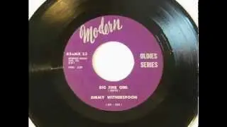 Jimmy Witherspoon   Big Fine Girl 1950