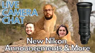 New Nikon Announcement with Ricci Chera @RicciTalks  - Live Camera Chat