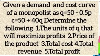 profit maximizing level of output price total revenue total cost and  profit for a monopolist