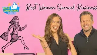 Best Woman Owned Business | Best of Central Florida with Justin Clark & Makaila Nichols