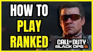 How to Play Ranked in Call of Duty Black Ops 6 (Quick Guide)