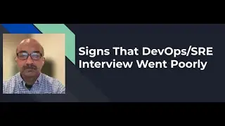 Signs That Your DevOps/SRE Interview Went Poorly