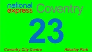 National Express Coventry: Route #23 (Pool Meadow - Allesley Park)