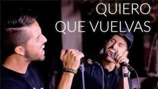 Quiero que vuelvas - Funambulista (El Luiso y Patricio Sánchez Cover)